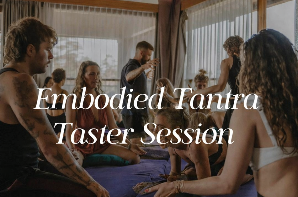 Embodied Tantra Taster Session